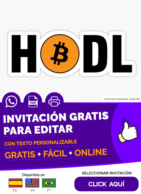 Invitación Cumpleaños Bitcoin Hodl Gratis Para Editar, Imprimir, PDF o Whatsapp
