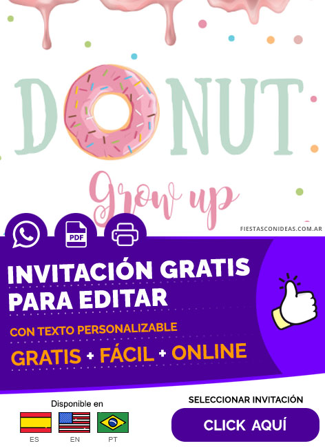 Invitación Digital Para Cumpleaños Donas Donut Grow Up Gratis Para Editar, Imprimir, PDF o Whatsapp
